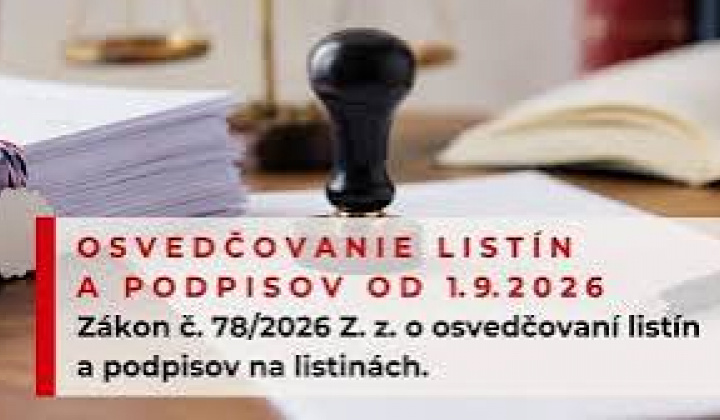 Fotka - Od 1. septembra 2026 nadobúda účinnosť nový zákon č. 78/2026 Z. z. o osvedčovaní listín a podpisov na listinách, ktorý prináša viaceré zmeny pri overovaní listín a podpisov na obecných úradoch.